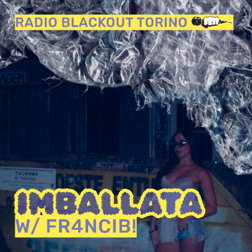 Imballata w/₣Ɽ4₦₵ł฿! on Radio Blackout | ☽ FLINTA TAKEOVER ☆