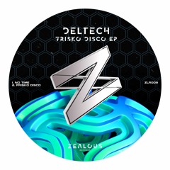 Deltech - No Time [Preview]