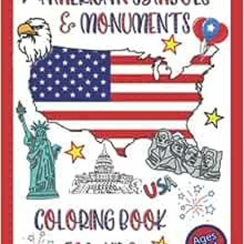 Stream Download pdf American Symbols and Monuments Coloring Book for ...
