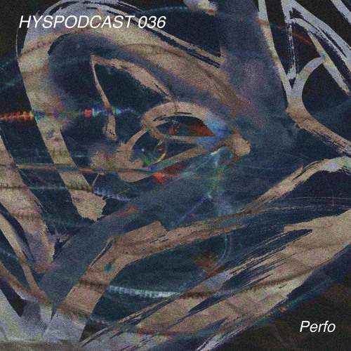 HYSPODCAST 036 — Perfo