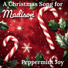 Peppermint Joy (for Madison)