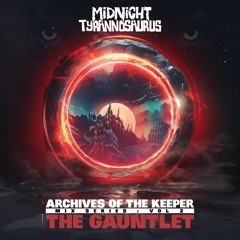 Archives of The Keeper Vol. 2 - The Gauntlet