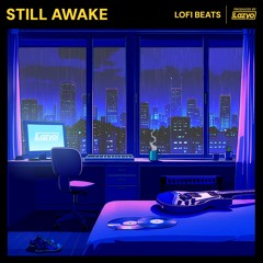 "Still Awake" - Lofi Beat
