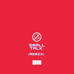 Peace Of Mind (Small Talk Remix)