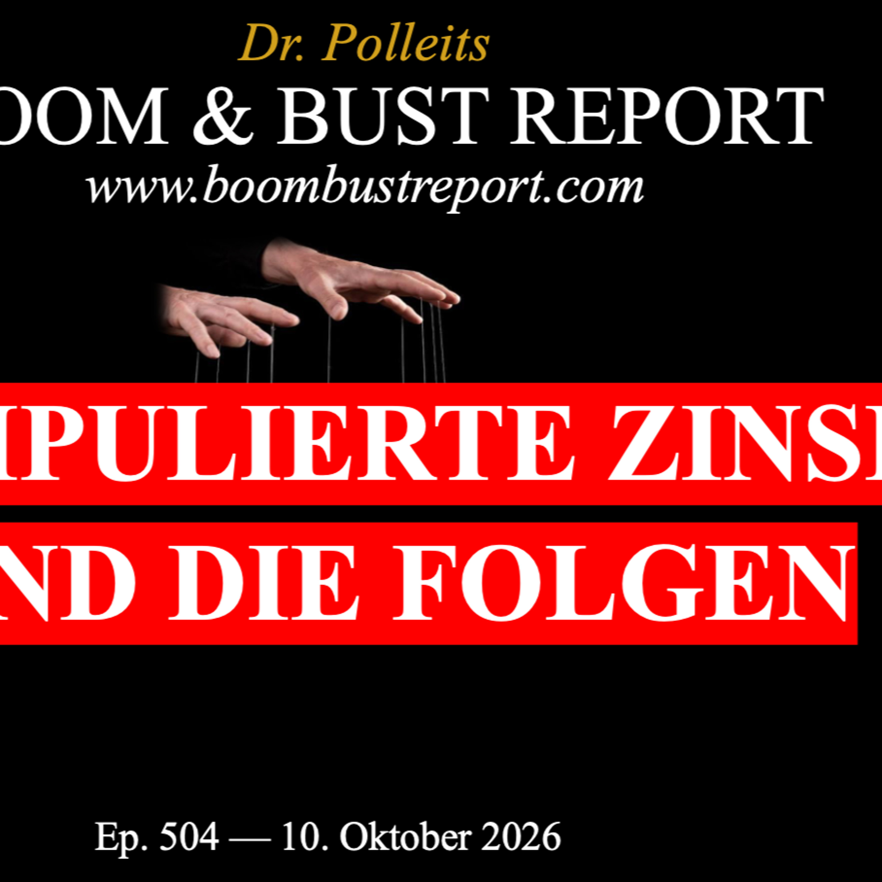 Ep. 504 I MANIPULIERTE ZINSEN UND DIE FOLGEN episode artwork
