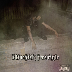 Mischief Freestyle