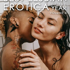 👉DOWNLOAD👍 [❤PDF❤] Best Lesbian Erotica of the Year (Best Lesbian Erotica Series