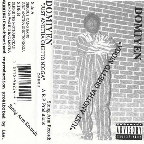 Domiyen - Just Anotha Ghetto N*gga (93')