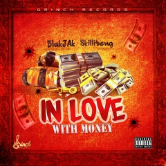 Skillibeng & Blakjak - In Love With Money [Radio]