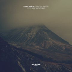 Leon Lobato - Downfall (Dzhef Remix) [3rd Avenue]