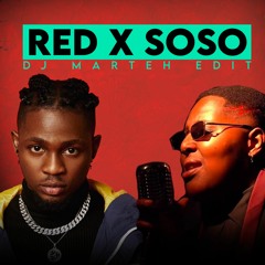 Ste - Red X Soso ( Dj Marteh Afrobeats Edit )