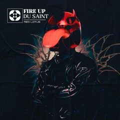 FREE DOWNLOAD: Du Saint - Fire Up (Extended Mix)