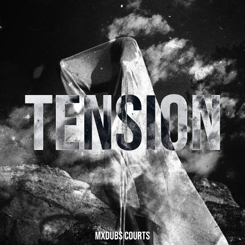 MXDUBS x COURTS - TENSION - [FREE DOWNLOAD]