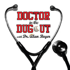 May 10, 2025 - Doctor in the Dugout with James Anderson