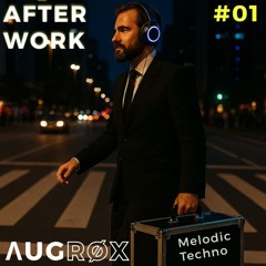 ΛUGROX - After Work #01