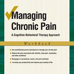 [FREE] PDF ✔️ Managing Chronic Pain: A Cognitive-Behavioral Therapy Approach Workbook