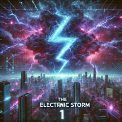 The electronic storm 1 (live mix)