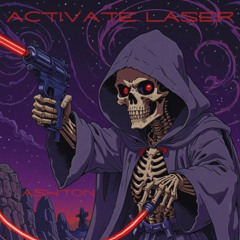 Activate Laser