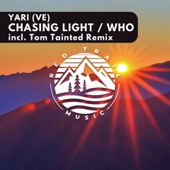 YARI(VE) Chasing - Light (Edit)