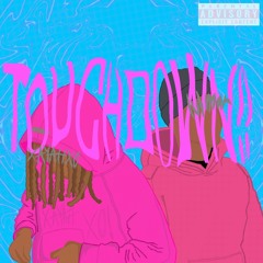 touchdown ft xayahxo