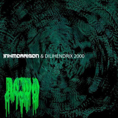 inkmorrison & dilihendrix2000 - Acido {Prod. M.uff}
