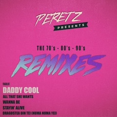 Boney M. - Daddy Cool (PERETZ 2022 Remix)