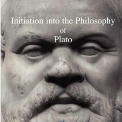 [PDF] ❤READ⚡ Initiation into the Philosophy of Plato (Aurea Vidya Collection)