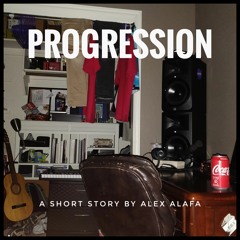 Progression (Prod. by DSA)
