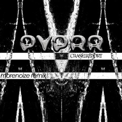 PYPRR - Crash Report (Morenoize Remix)