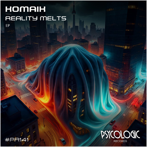 Komaik - Reality Melts (Original Mix) #PR141