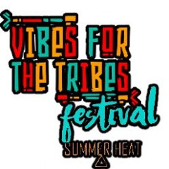 Vibes For The Tribe Summer Heat Festival