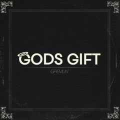 Gremlin "God's Gift"
