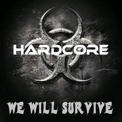 We Will Survive