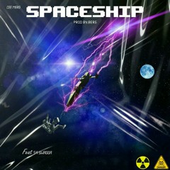 Spaceship feat. 54 Swagga [Prod By.Berg]