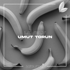 Umut Torun - Lovely (Extended Mix)