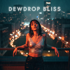 Dewdrop Bliss