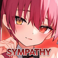 Nightcore - Sympathy