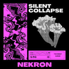 Silent Collapse