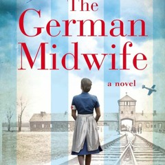 PDF read online The German Midwife: A Novel free acces