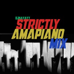 Strictly Amapiano Mix 2023