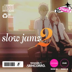Slow Jamz 2