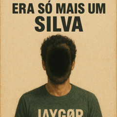 Só mais um Silva