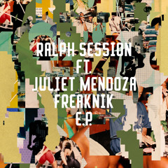 LV Premier - Ralph Session - Freak (feat. Juliet Mendoza) (Brooklyn Bounce Mix) [Freerange]