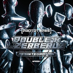 Double K & Zerberuz - Desintegration