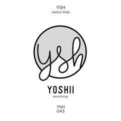 YSH - Hellish Ride (Original Mix)