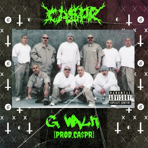 CA$PR - G WALK [PROD. CA$PR]
