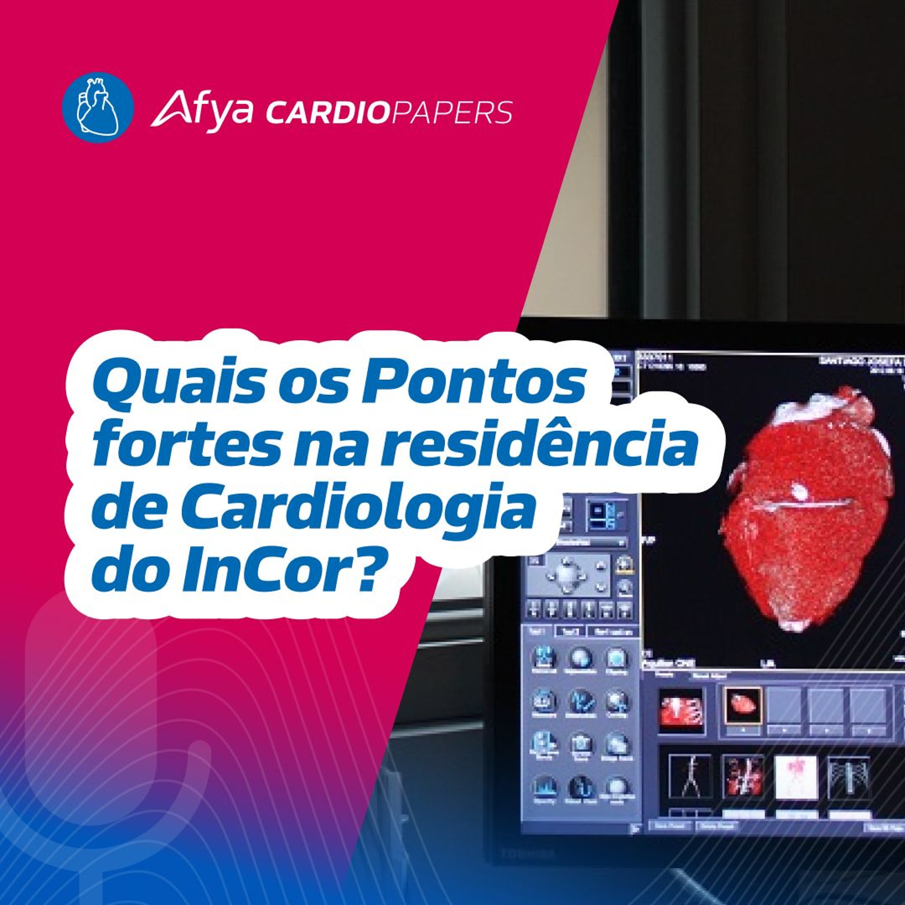 Quais os Pontos fortes na residencia de Cardiologia do InCor-USP? episode artwork