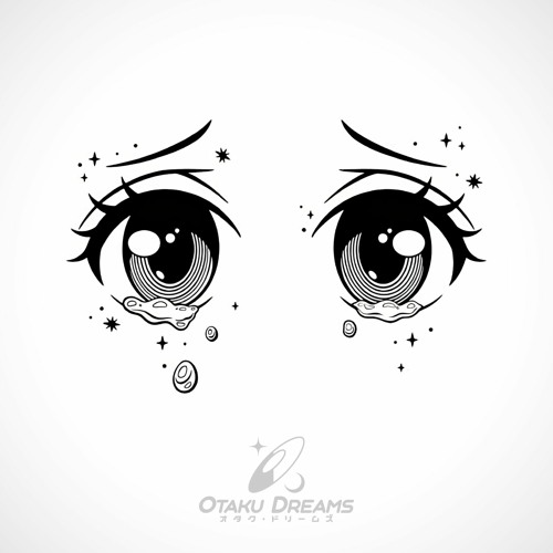 Stream OTAKU DREAMS - 1 hour of anime tears by Magic Ramen | Listen online  for free on SoundCloud