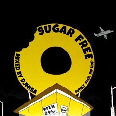 DJ MISA Sugar Free