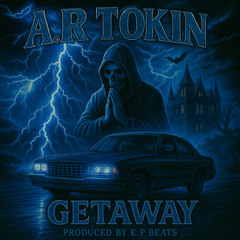 GETAWAY (Prod. E.P Beats)